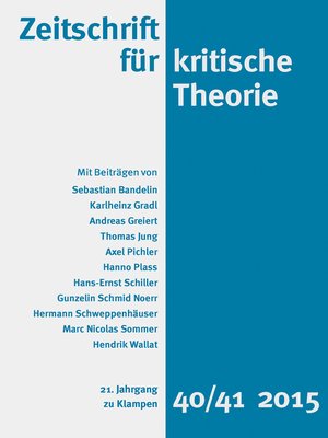 cover image of Zeitschrift für kritische Theorie / Zeitschrift für kritische Theorie, Heft 40/41